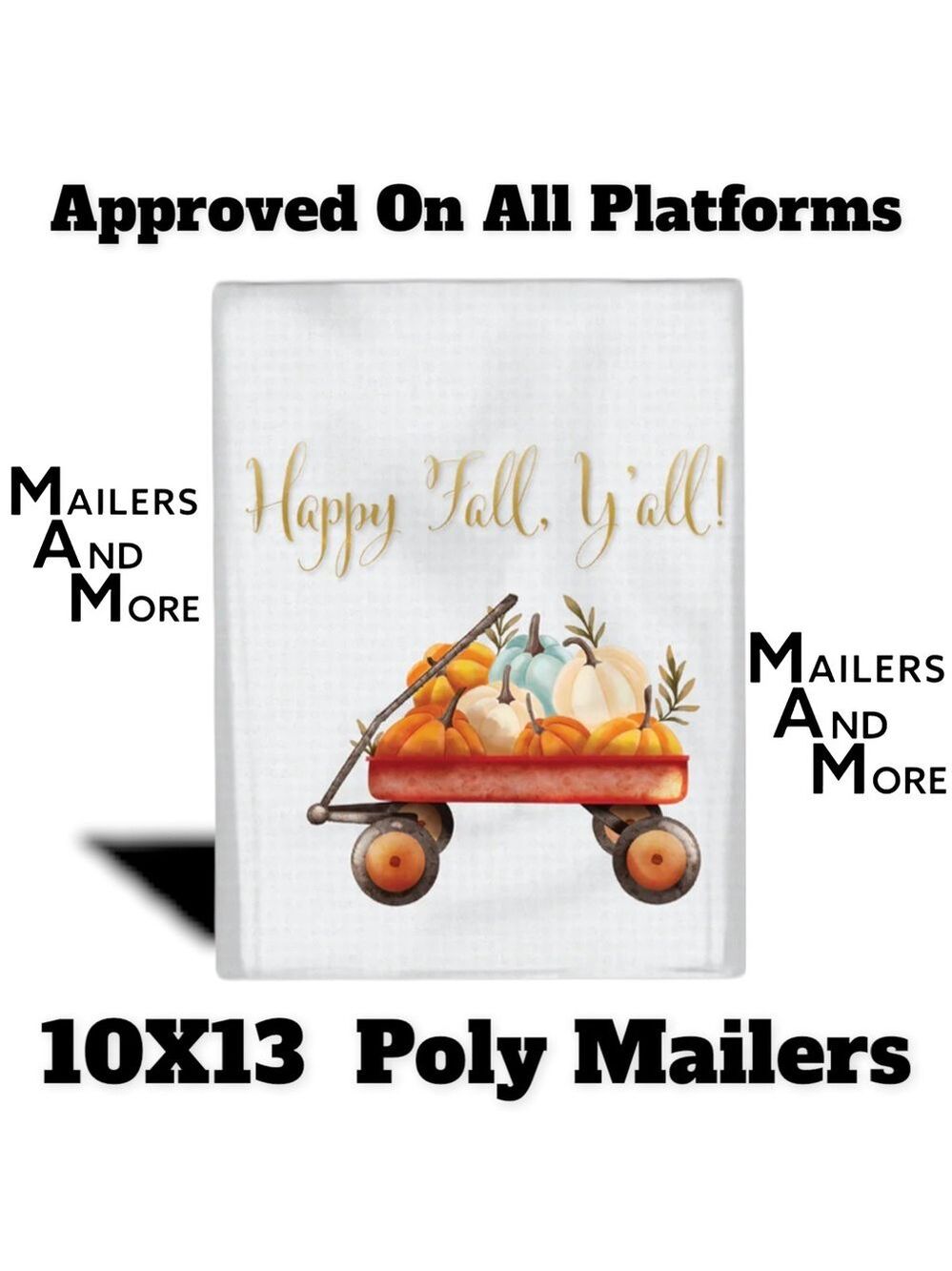 25 10X13 Poly Mailers Happy Fall Y’all!, Shipping Envelopes PRICE IS FIRM - Picture 7 of 8